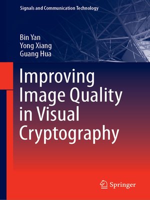 cover image of Improving Image Quality in Visual Cryptography